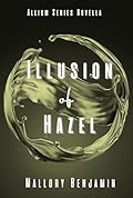 Illusion of Hazel