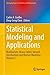 Statistical Modeling and Applications: Multivariate, Heavy-Tailed, Skewed Distributions and Mixture Modeling, Volume 2 (Emerging Topics in Statistics and Biostatistics)