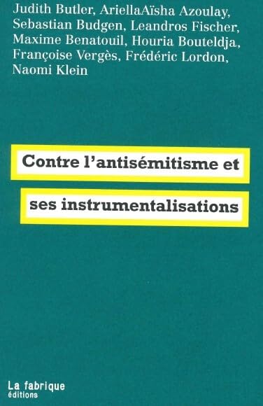 Contre l'antisémitisme et ses instrumentalisations (Paperback)