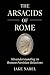 The Arsacids of Rome: Misun...