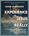 Experience Jesus....