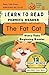 Learn to Read Phonics Reader (The Fat Cat): StoryTails Beginning Reader (Beginning Readers – Orange Pumpkin Level)