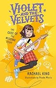 Violet and the Velvets: The Case of the Missing Stuff