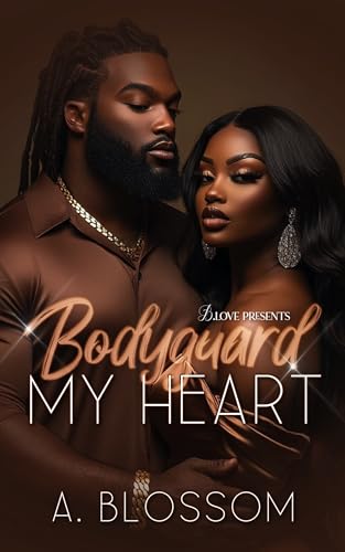 Bodyguard My Heart (The Bodyguard Series Book 2)