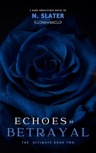 Echoes of Betrayal (Kindle Edition)
