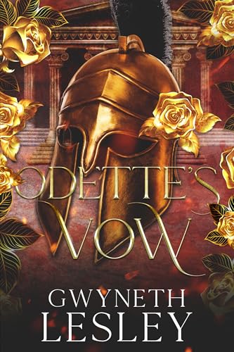 Odette’s Vow (Vows of the Lost Epics, #1)