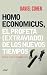Homo Economicus: El profeta...