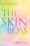 The Skin Boss: A ...