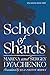 School of Shards (Vita Nost...