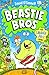 Beastie Bros by David O'Connell