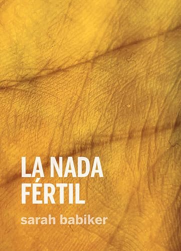 La nada fértil (Kindle Edition)