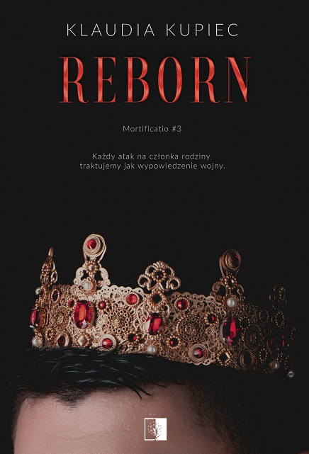 Reborn (Mortificatio, #3)