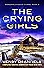 The Crying Girls (Detective...