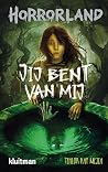Jij bent van mij