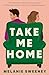 Take Me Home