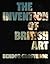 Elliott Thompson Limited The Invention of British Art.