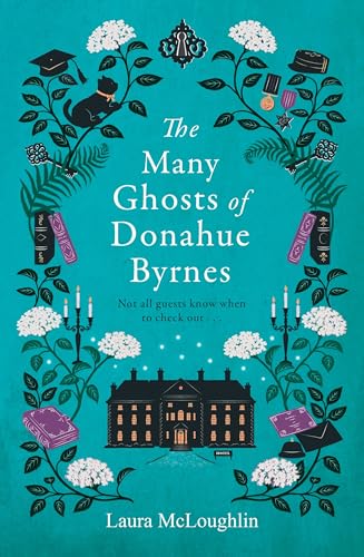 Black and White Publishing The Many Ghosts of Donahue Byrnes. (Hardcover)