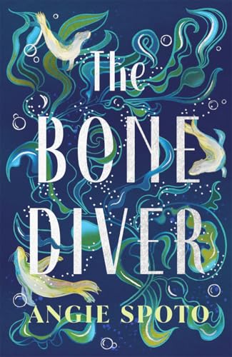 Black and White Publishing The Bone Diver. (Hardcover)