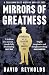 Mirrors of Greatness Churchill and the Leaders Who Shaped Him.