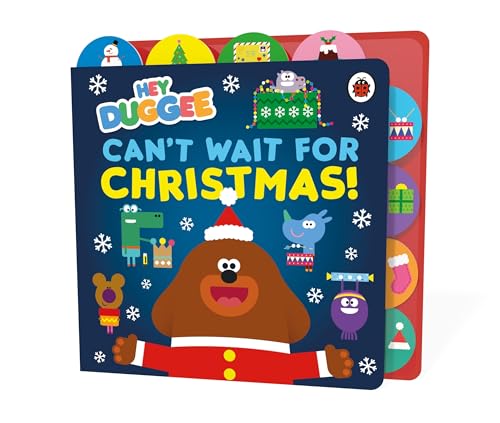 Hey Duggee: Can’t Wait for Christmas: Tabbed Board Book (Board Book)