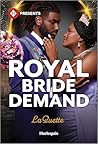 Royal Bride Demand (Crowning a Devereaux Book 1) Royal Bride Demand (Crowning a Devereaux Book 1)