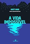 A vida impossível