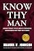 Know Thy Man: Learn What Your Man Is Thinking - Secrets Men Do Not Want You To Know