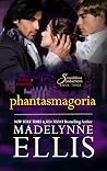 Phantasmagoria: M...