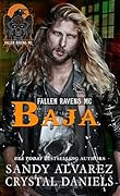 Baja (Fallen Ravens MC Book 3)