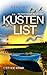 KÜSTENLIST: Ostseekrimi - Inselkrimi (Die Kommissarin auf der Insel 11) (German Edition)
