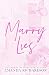 Marry Lies (Ravaged Castle #2)