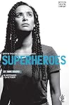 Superheroes