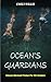 OCEAN'S GUARDIANS : Classic...