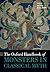 The Oxford Handbook of Monsters in Classical Myth