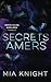 Secrets amers (Ailes brûlées) (French Edition)