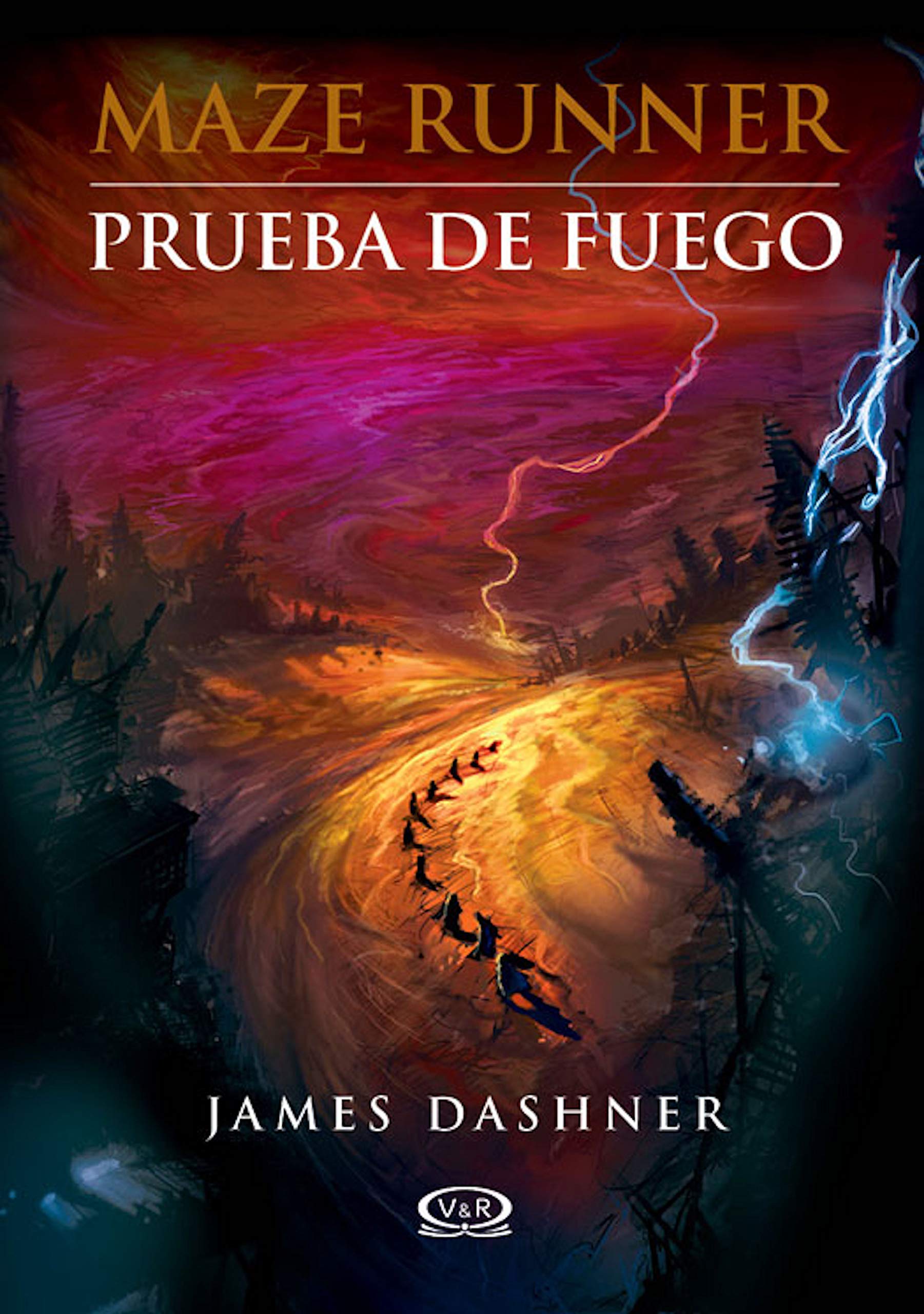 Maze Runner 2 - Prueba de fuego (Spanish Edition)
