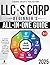 LLC & S Corp Beginner’s All-in-One Guide: All You Need to Know to Start, Run, and Grow Your LLC & S Corp even Without Experience. Gain Critical Legal Insights, ... Optimize Taxes, and Protect Your Assets.