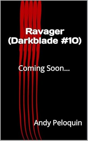 Ravager: A Dark Epic Fantasy Novel (Darkblade Book 10)