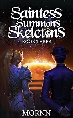 Saintess Summons Skeletons 3 (Saintess Summons Skeletons #3)
