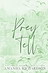 Prey Tell