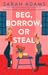 Beg, Borrow, or Steal (When...