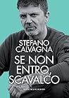 Se non entro, scavalco by STEFANO CALVAGNA