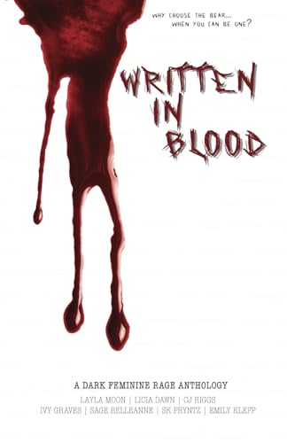 Written In Blood: A Dark Feminine Rage Anthology (Paperback)