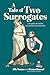 A Tale of Two Surrogates: A Graphic Narrative on Assisted Reproduction (Graphic Medicine)
