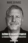 Guérir du manque ...