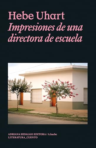 Impresiones de una directora de escuela (Kindle Edition)