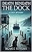 Death Beneath the Dock: A C...