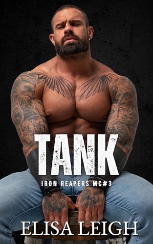 Tank (Iron Reapers MC, #3)