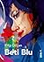 Beti Blu by Philippe Djian Beti Blu by Philippe Djian