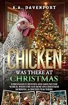 A Chicken Was The...